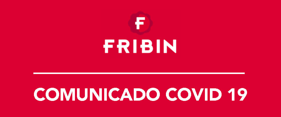 PROTOCOLO IMPLANTADO POR FRIBIN FRENTE AL COVID-19